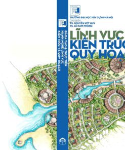 Đào tạo và thực tiễn hành nghề trong lĩnh vực kiến trúc và quy hoạch